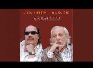 LITTO NEBBIA-HUGO DIZ: «La VIRTUD del DIA»