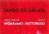 «TANGO ESCARLATA» MÚSICA PARA SOÑAR!